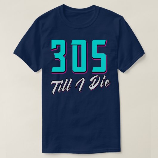 三〇五マイアミ死ぬまで Tシャツ (デザイン正面)