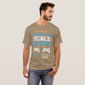 上の兄貴ゲーマーにレベルアップ！新しいプレイヤーが参加 Tシャツ (正面フル)