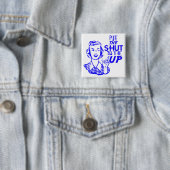 上りに締まっている置いて下さい 缶バッジ (インサイチュ)
