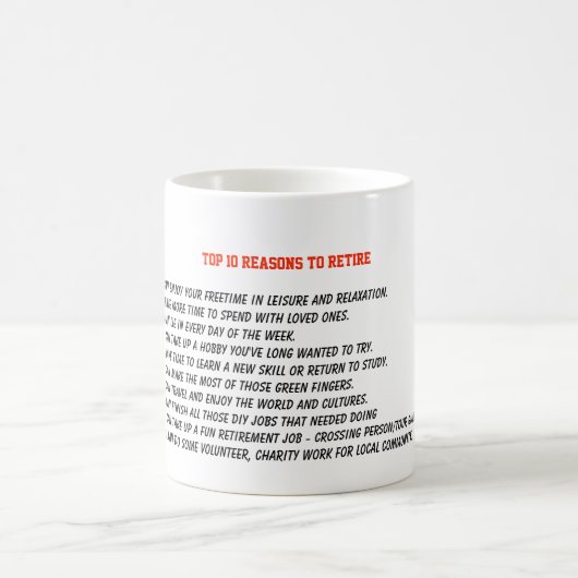 上位10のリタイアの理由 – パーソナライズされた コーヒーマグカップ (中央)
