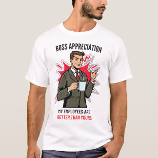 上司への感謝 私の部下はあなたより優秀です Tシャツ