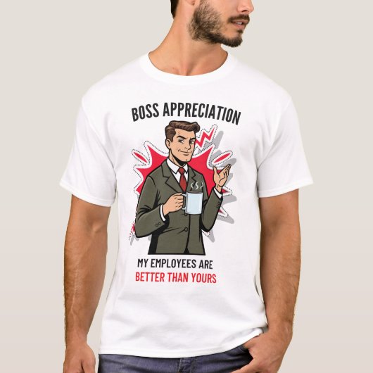 上司への感謝 私の部下はあなたより優秀です Tシャツ (正面)