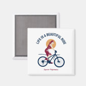 上品なライダー – 人生は美しいライド マグネット (正面/裏面)