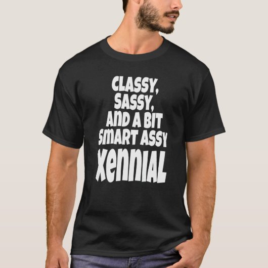 上品なSassyと少し頭が切れるのXennial Generati Tシャツ (正面)