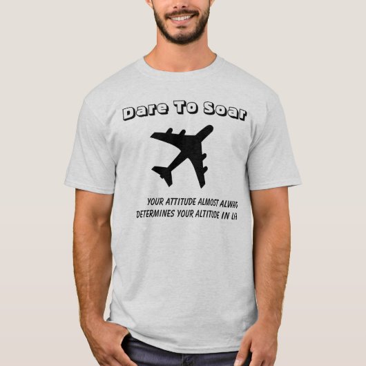 上昇することを敢えてして下さい Tシャツ (正面)