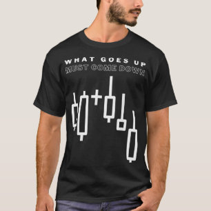 上昇は必ず来下げる – 株おもしろい式市場 Tシャツ