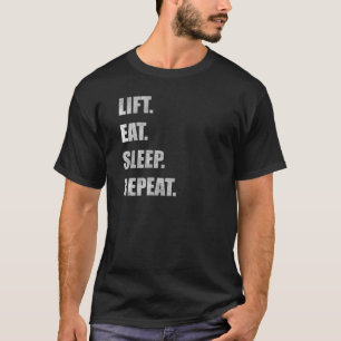 上昇。 食べて下さい。 睡眠。 繰り返し Tシャツ