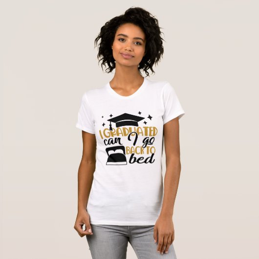 上級者のユーモア |私は今ベッドに戻って卒業 Tシャツ (正面フル)
