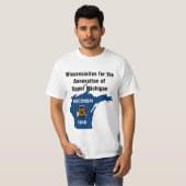 上部のミシガン州の併合のためのWisconsinites Tシャツ (正面フル)