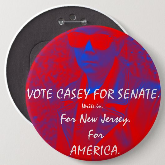 上院のための投票CASEY。 それはいかに悪いあるでしようか。 缶バッジ (正面&裏面)