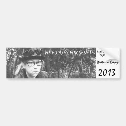 上院のための投票CASEY。 それはいかに悪いある場合もありますか。 バンパーステッカー (正面)