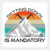 下降りは必須の山登山 スクエアシール (正面)