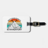 下降りは必須の山登山 ラゲッジタグ (正面横)