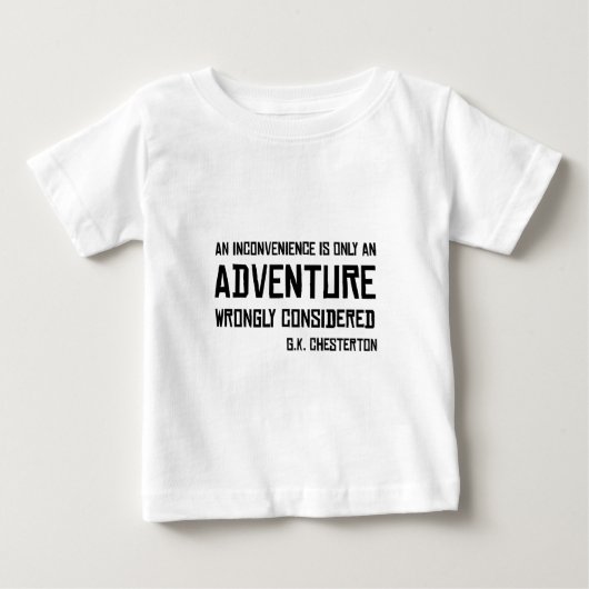 不便な冒険G.K. Chesterton Quote ベビーTシャツ (正面)