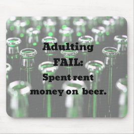 不倫失敗：ビールに家賃を払った。 マウスパッド