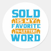 不動産仲介業者贈与 | SOLDは私お気に入りのの4文字の単語 ラウンドシール (正面)
