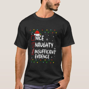 不十分ないけな証拠クリスマスサンタ Tシャツ