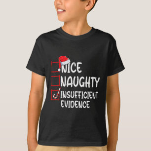 不十分ないけな証拠クリスマスリスト Tシャツ