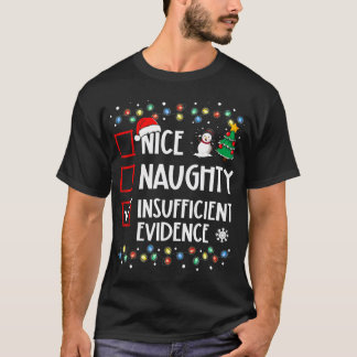 不十分ないけな証拠クリスマス Tシャツ