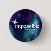 不可能あただ理論宇宙ボタン 缶バッジ (正面)