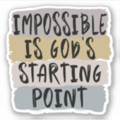 不可能とは神の出発点、クリスチャン。 シール (正面)