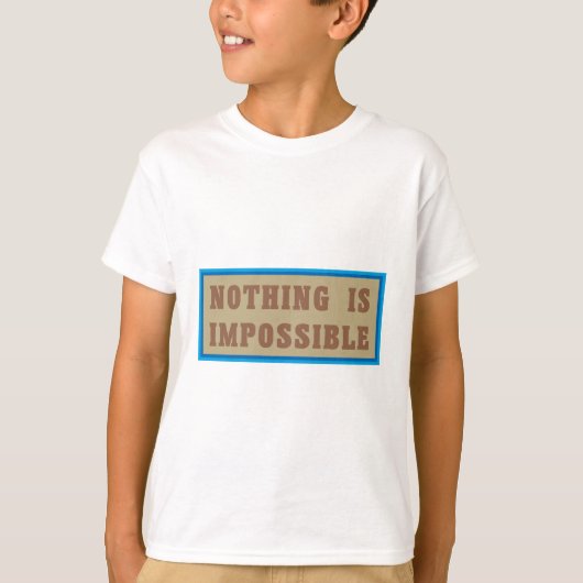 不可能なことはない Tシャツ (正面)