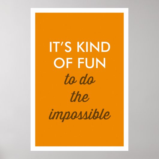不可能なポスターを作るのはおもしろいのようなものだ ポスター (正面)