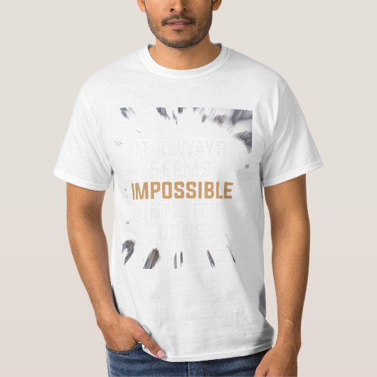 不可能に見えるまでやる - 大胆なデザイン Tシャツ (正面)