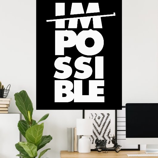 不可能の可能性やる気を起こさせる語 ポスター (ホームオフィス)