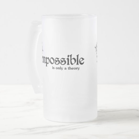不可能は理論のインスピレーションにすぎない フロストグラスビールジョッキ (正面左)