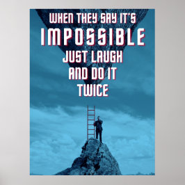 不可能を行う – 2回 ポスター