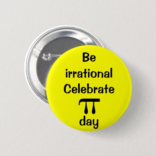 不合理があって下さい、PI日を祝って下さい! 缶バッジ (正面&裏面)