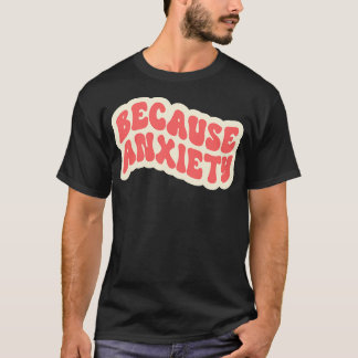 不安のために Tシャツ
