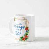 不安前向きと自己愛の肯定 コーヒーマグカップ (正面左)