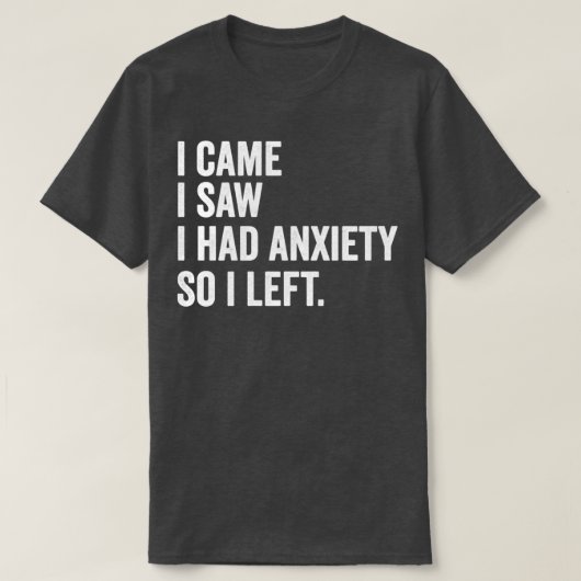 不安来を感じたから不安に離れなおもしろいる Tシャツ (デザイン正面)