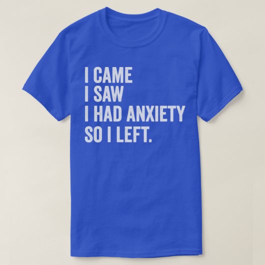 不安来を感じたから不安に離れなおもしろいる Tシャツ (デザイン正面)