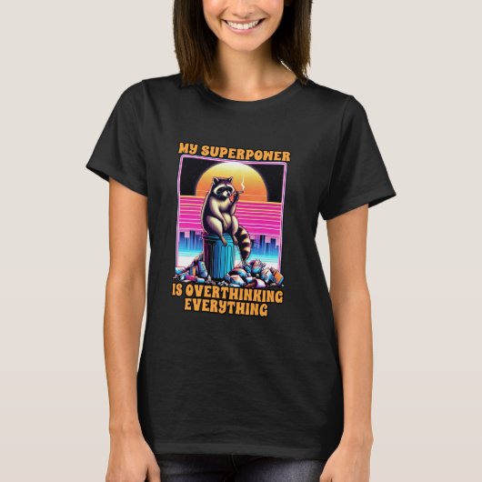 不安私の超能力は全てを考え過ぎている Tシャツ (正面)