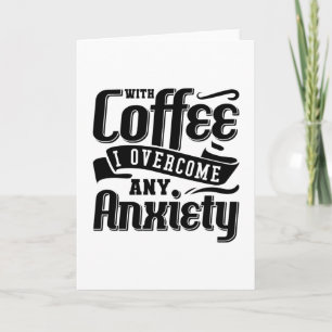 不安Anxieを克服したコーヒーと精神的な健康 カード