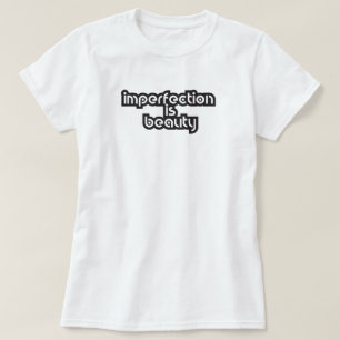 不完全さは美しいインスパイアの引用文 Tシャツ