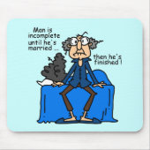 不完全なそれから終えられた結婚のユーモア マウスパッド (正面)
