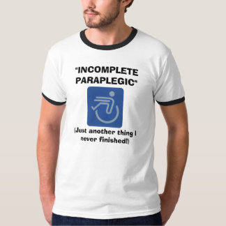 不完全な下半身不随のワイシャツ Tシャツ
