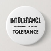 不寛容は明らかに新しい寛容だ 缶バッジ (正面)