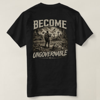 不屈の自給自足者 Become Ungovernable Tシャツ