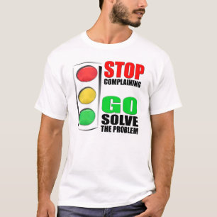 不平を言うことを止めて下さい Tシャツ