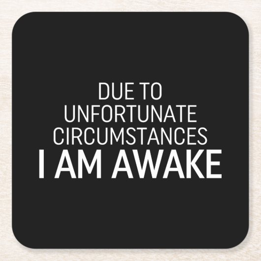 不幸な境遇で目が覚めた スクエアペーパーコースター (正面)