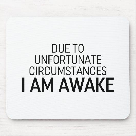 不幸な境遇で目が覚めた マウスパッド (正面)