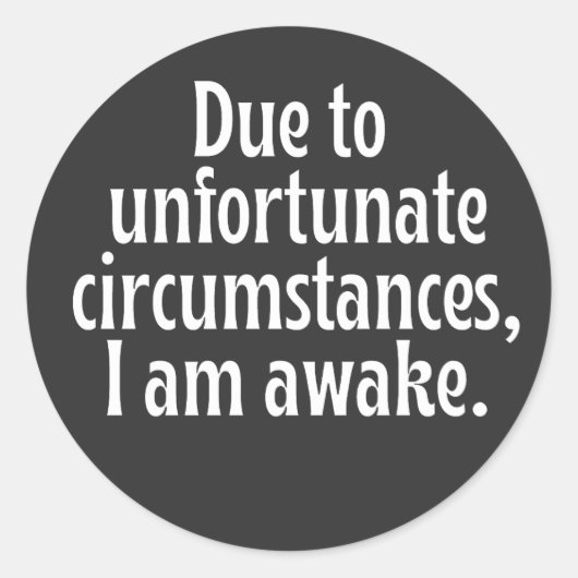 不幸な境遇で目が覚めた ラウンドシール (正面)