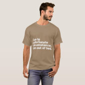 不幸な状況により家族 Tシャツ (正面フル)