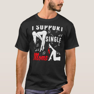 不快な失礼なストリップクラブパーティーIサポート独身の Tシャツ