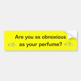 不快な香水のバンパーステッカー バンパーステッカー